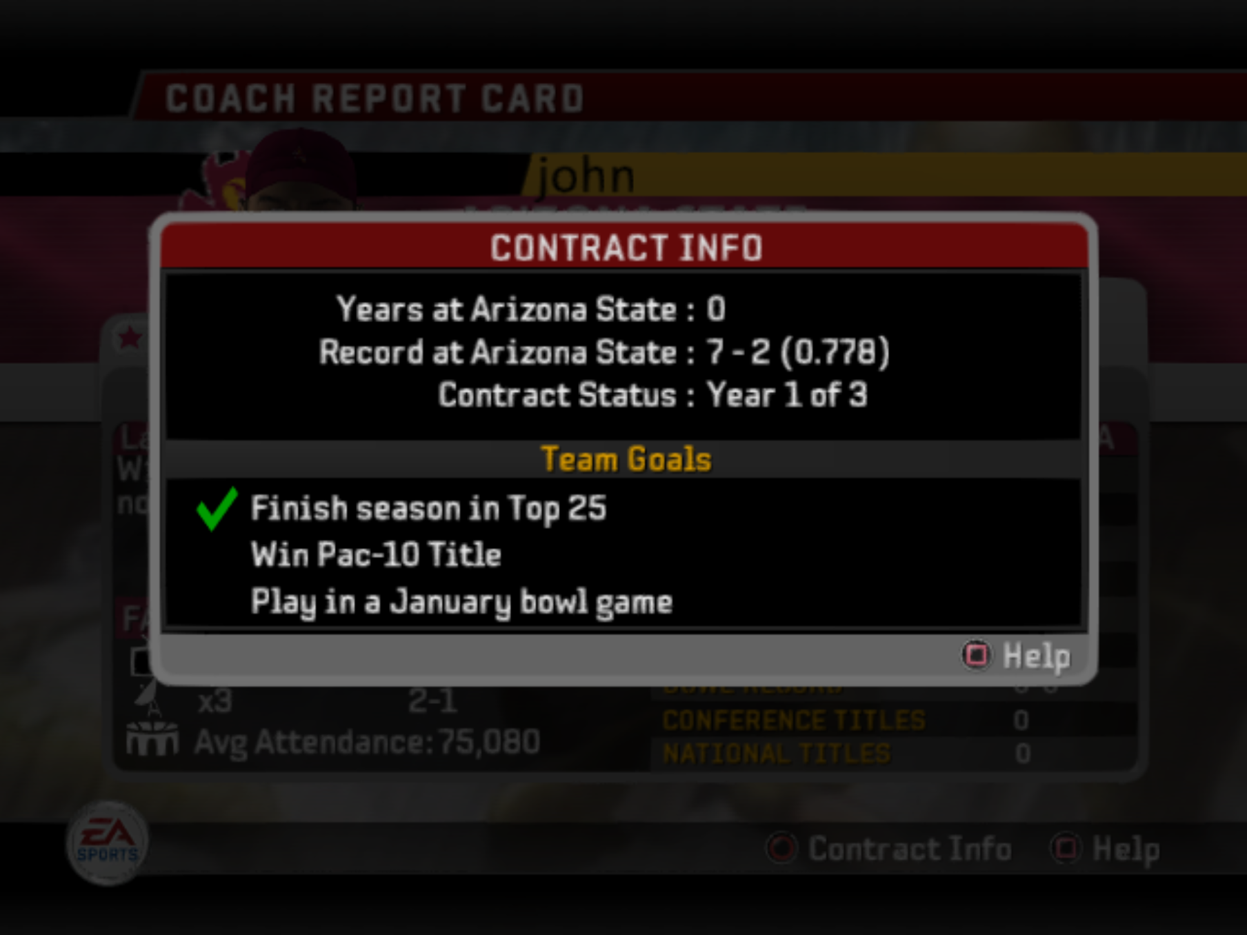 NCAA Football 06 contract info screen for created coach John at Arizona State, showing a 7–2 record, year 1 of a 3-year contract, and team goals including finishing in the Top 25 (checked), winning the Pac-10 title, and playing in a January bowl game.